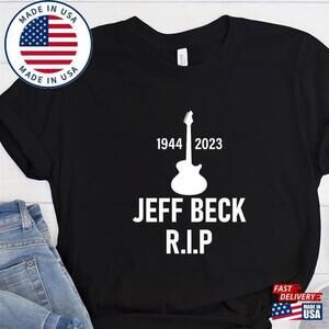 Jeff Beck Rip Guitarist 1944  Shirt T-Shirt Unisex